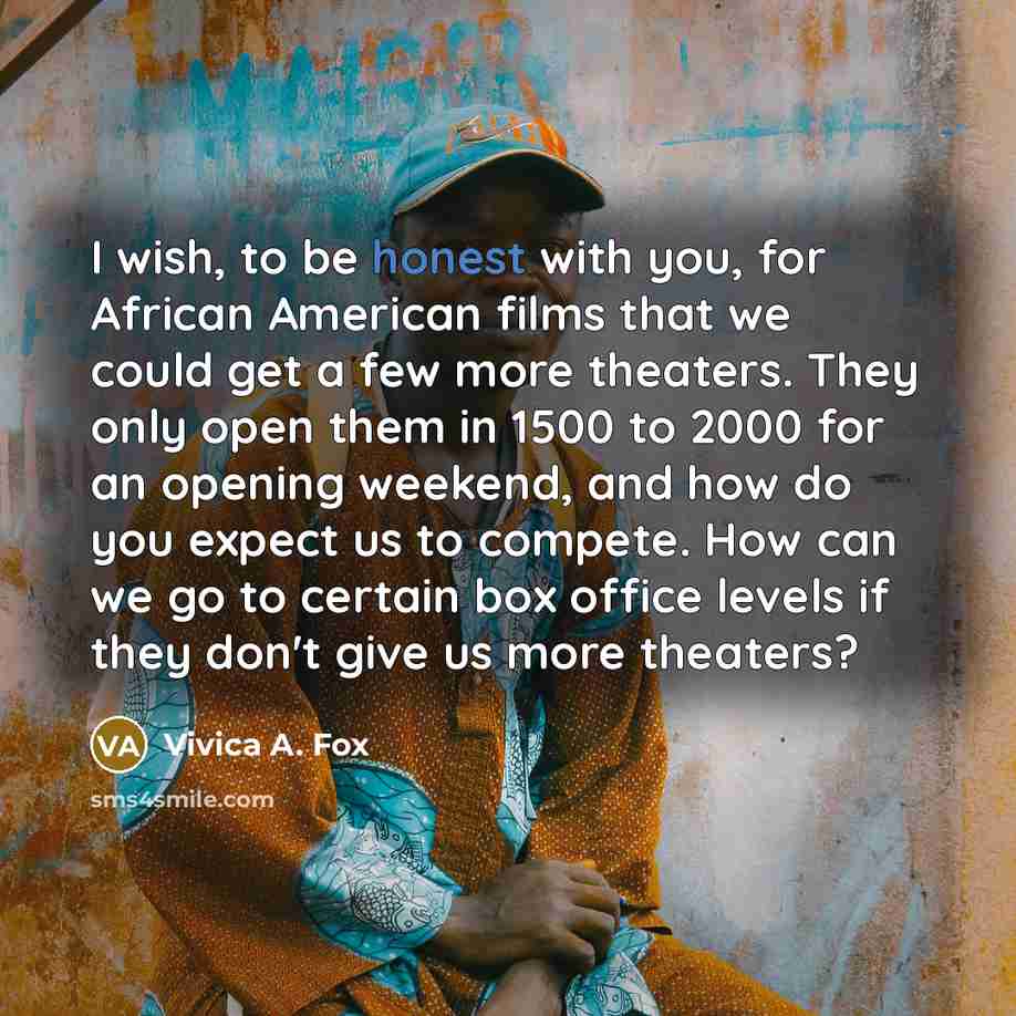 “I wish, to be honest with you, for African American…” quote by Vivica A. Fox