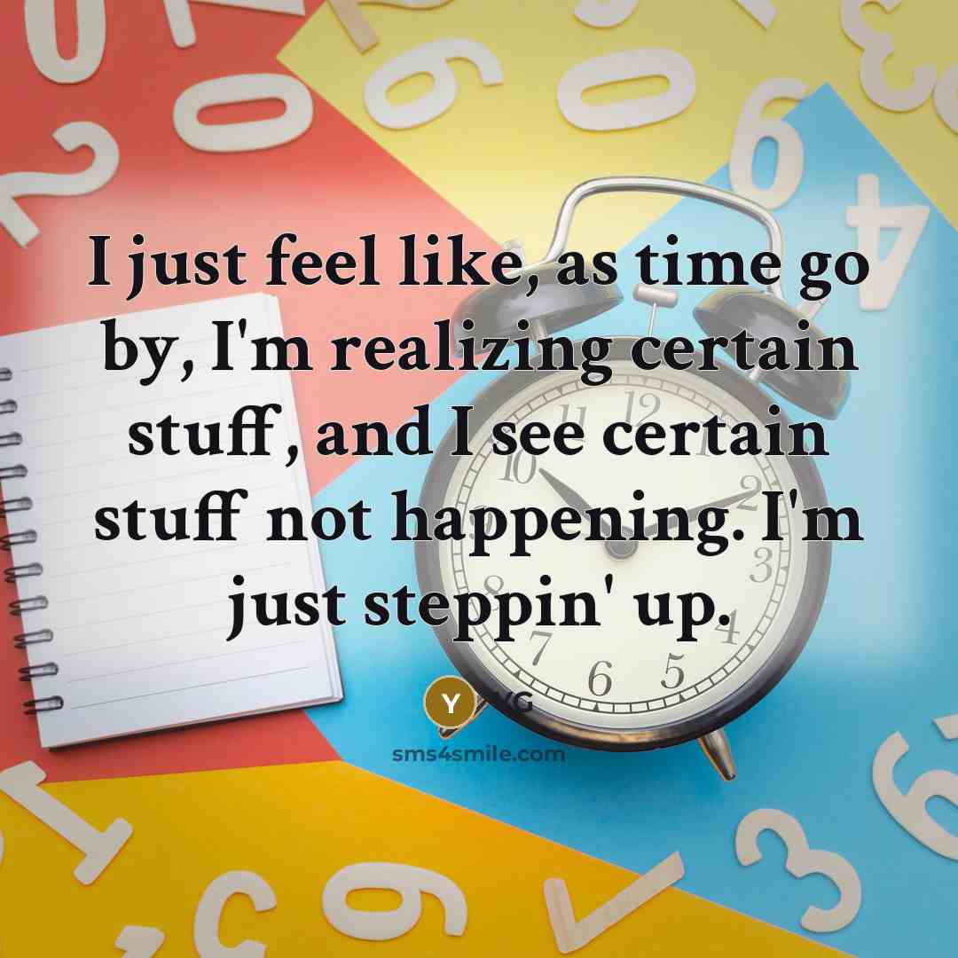 “I just feel like, as time go by, I'm realizing…” quote by YG