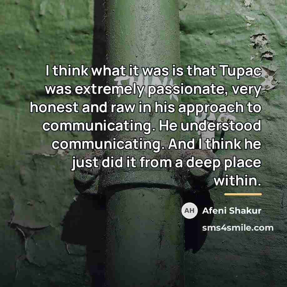 “I think what it was is that Tupac was extremely…” quote by Afeni Shakur