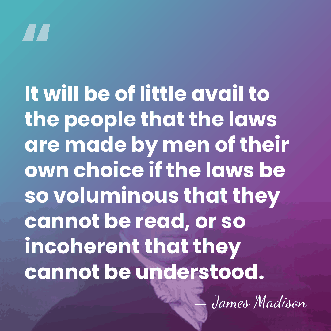 It will be of little avail to the people that the laws&hellip; - James Madison