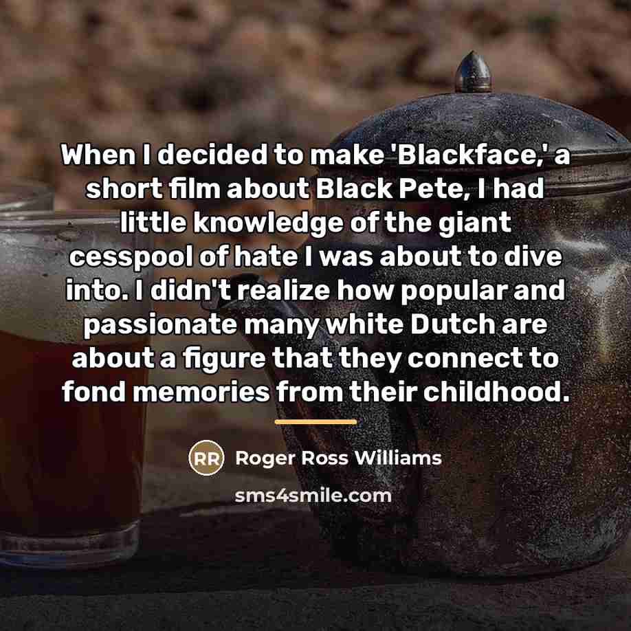 “When I decided to make 'Blackface,' a short film about…” quote by Roger Ross Williams
