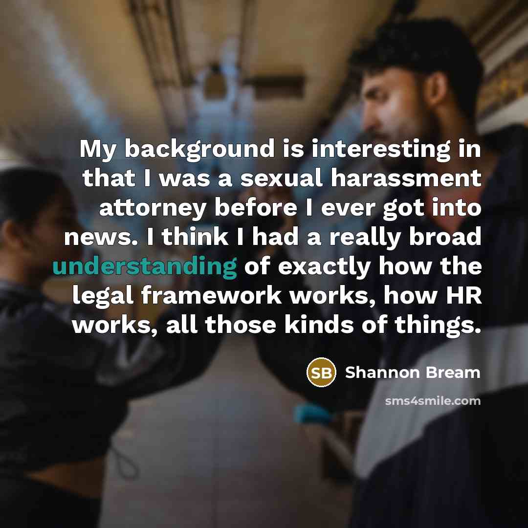 “My background is interesting in that I was a sexual…” quote by Shannon Bream