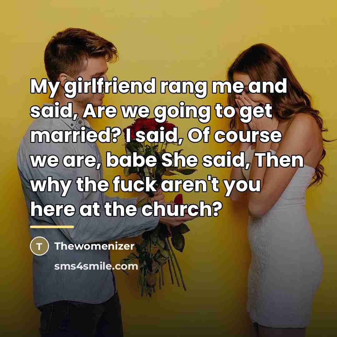 “My girlfriend rang me and said, Are we going to…” quote by Thewomenizer
