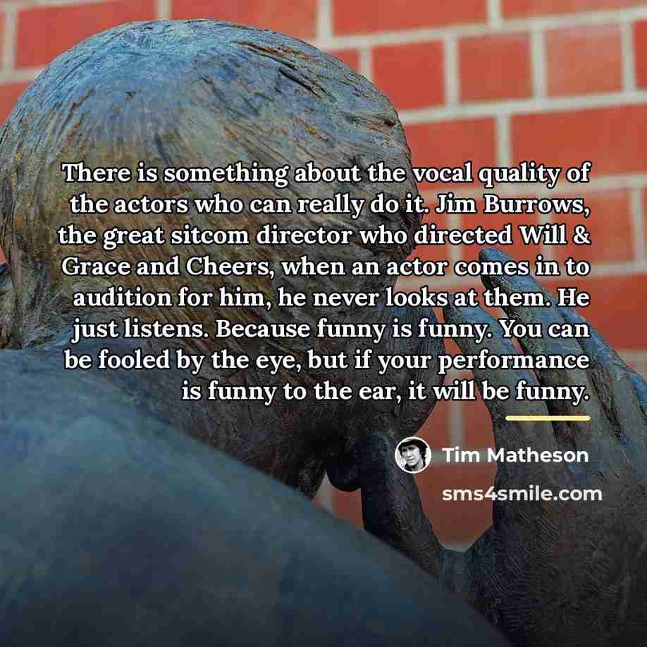 “There is something about the vocal quality of the actors…” quote by Tim Matheson