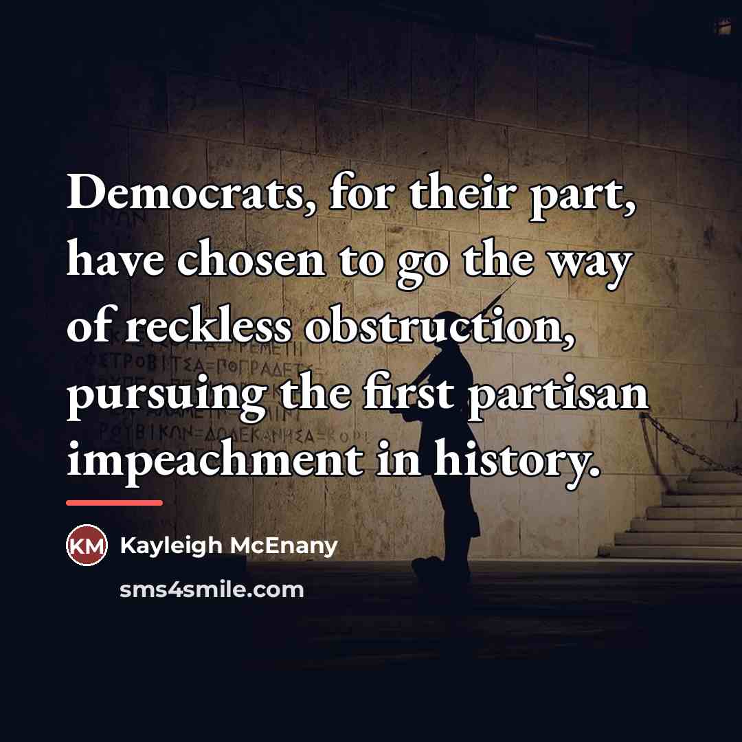 “Democrats, for their part, have chosen to go the way…” quote by Kayleigh McEnany