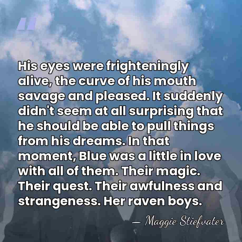 His eyes were frighteningly alive, the curve of his mouth savage and&hellip; - Maggie Stiefvater