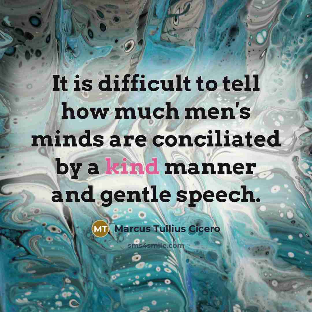 “It is difficult to tell how much men's minds are…” quote by Marcus Tullius Cicero