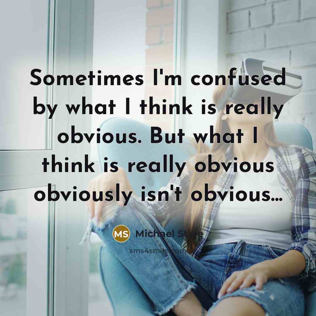 “Sometimes I'm confused by what I think is really obvious.…” quote by Michael Stipe