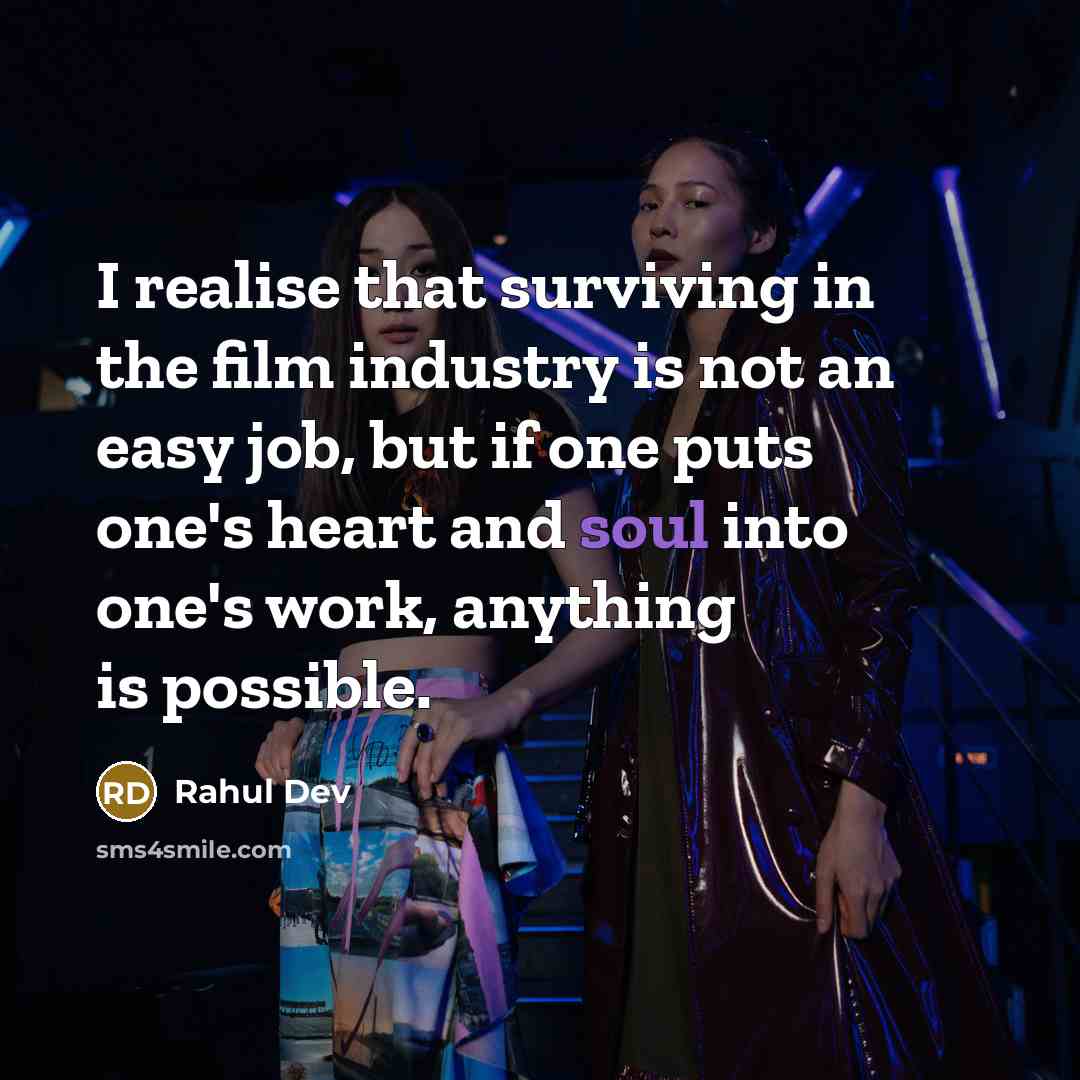 “I realise that surviving in the film industry is not…” quote by Rahul Dev
