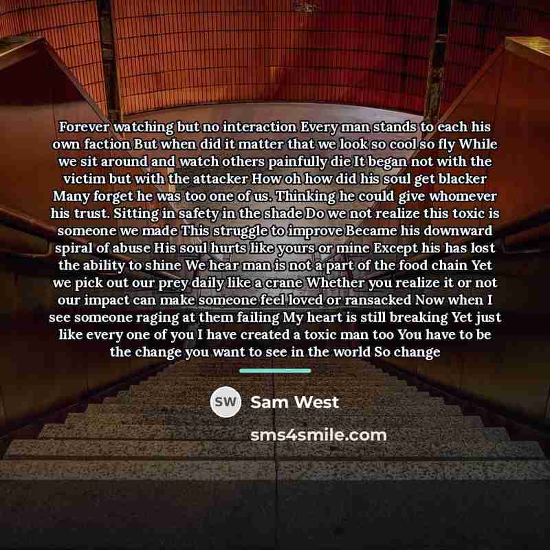 “Forever watching but no interaction Every man stands to each…” quote by Sam West