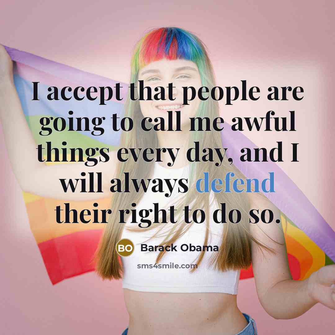 “I accept that people are going to call me awful…” quote by Barack Obama