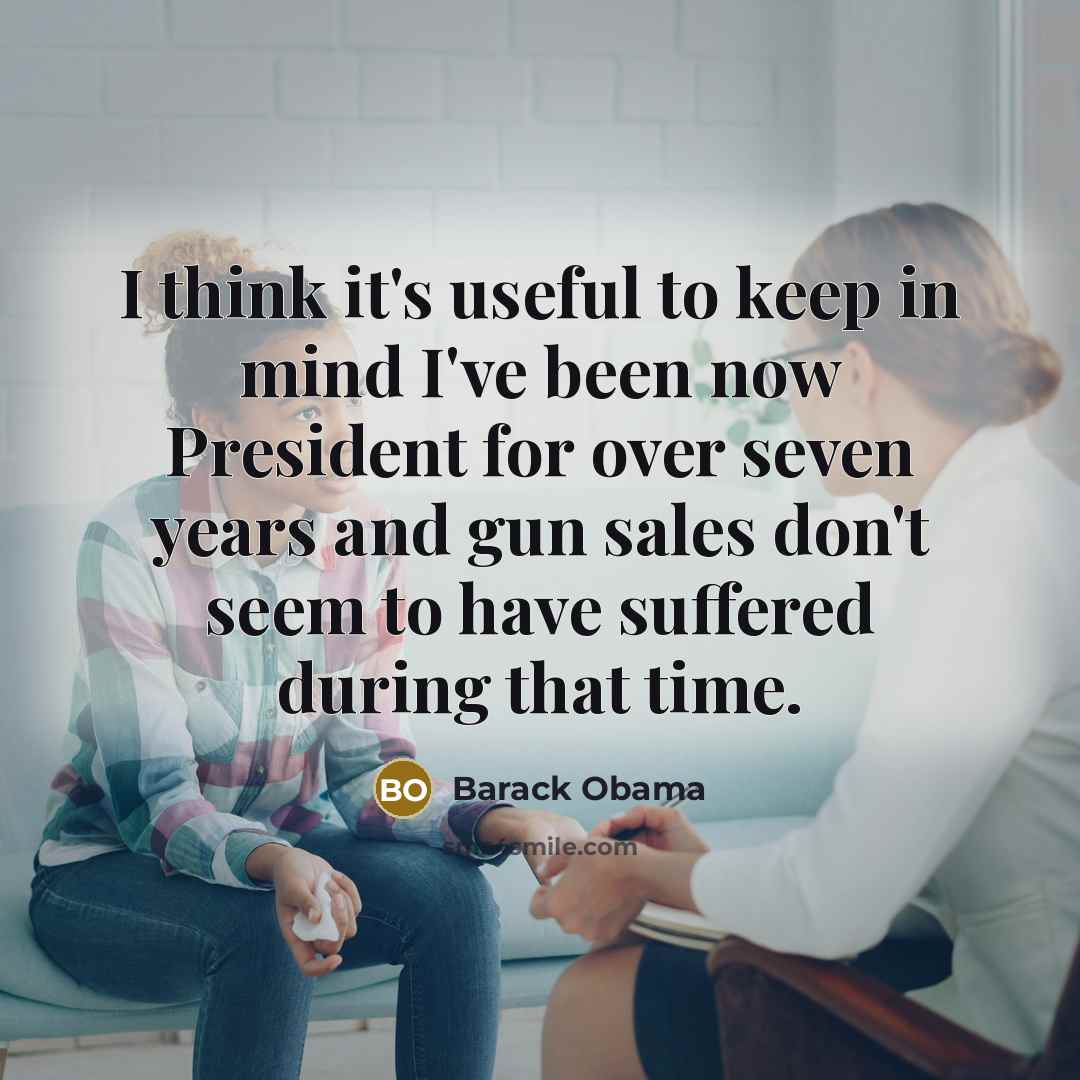 “I think it's useful to keep in mind I've been…” quote by Barack Obama