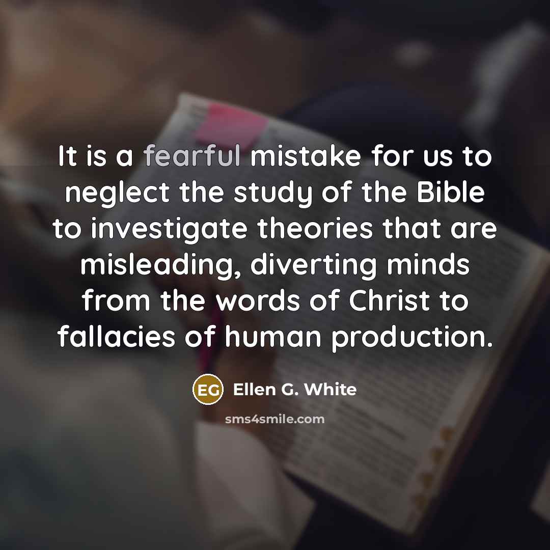 “It is a fearful mistake for us to neglect the…” quote by Ellen G. White