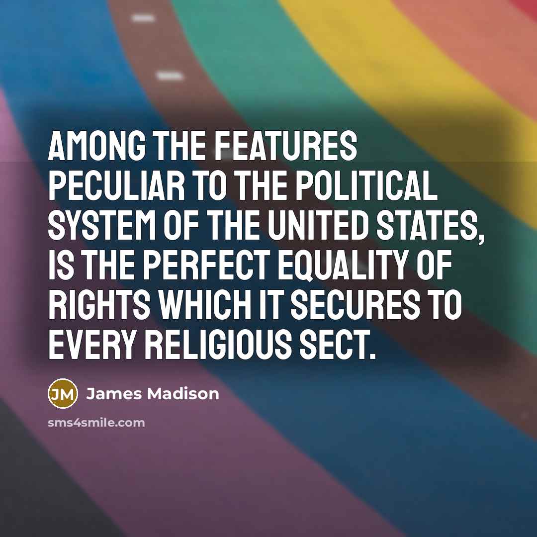 “Among the features peculiar to the political system of the…” quote by James Madison