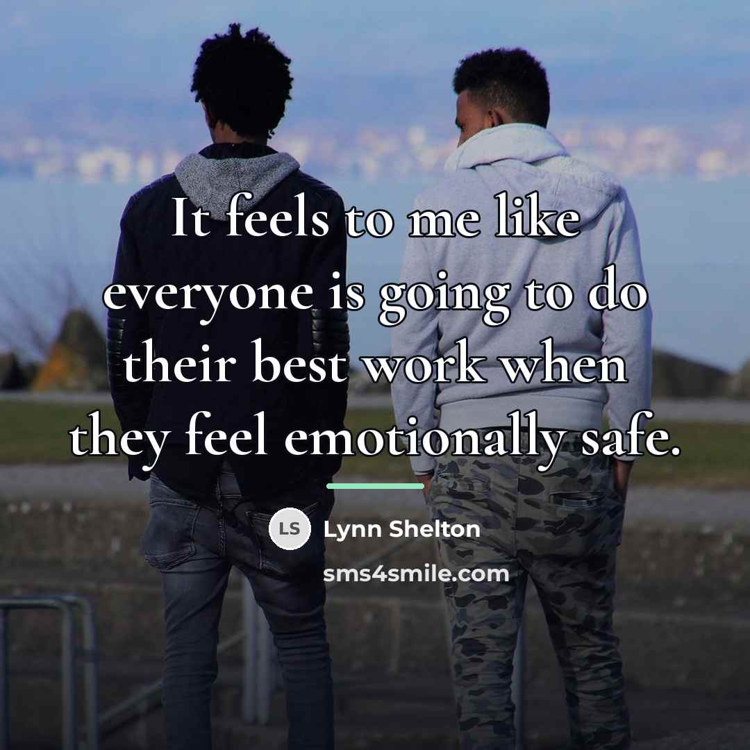 “It feels to me like everyone is going to do…” quote by Lynn Shelton