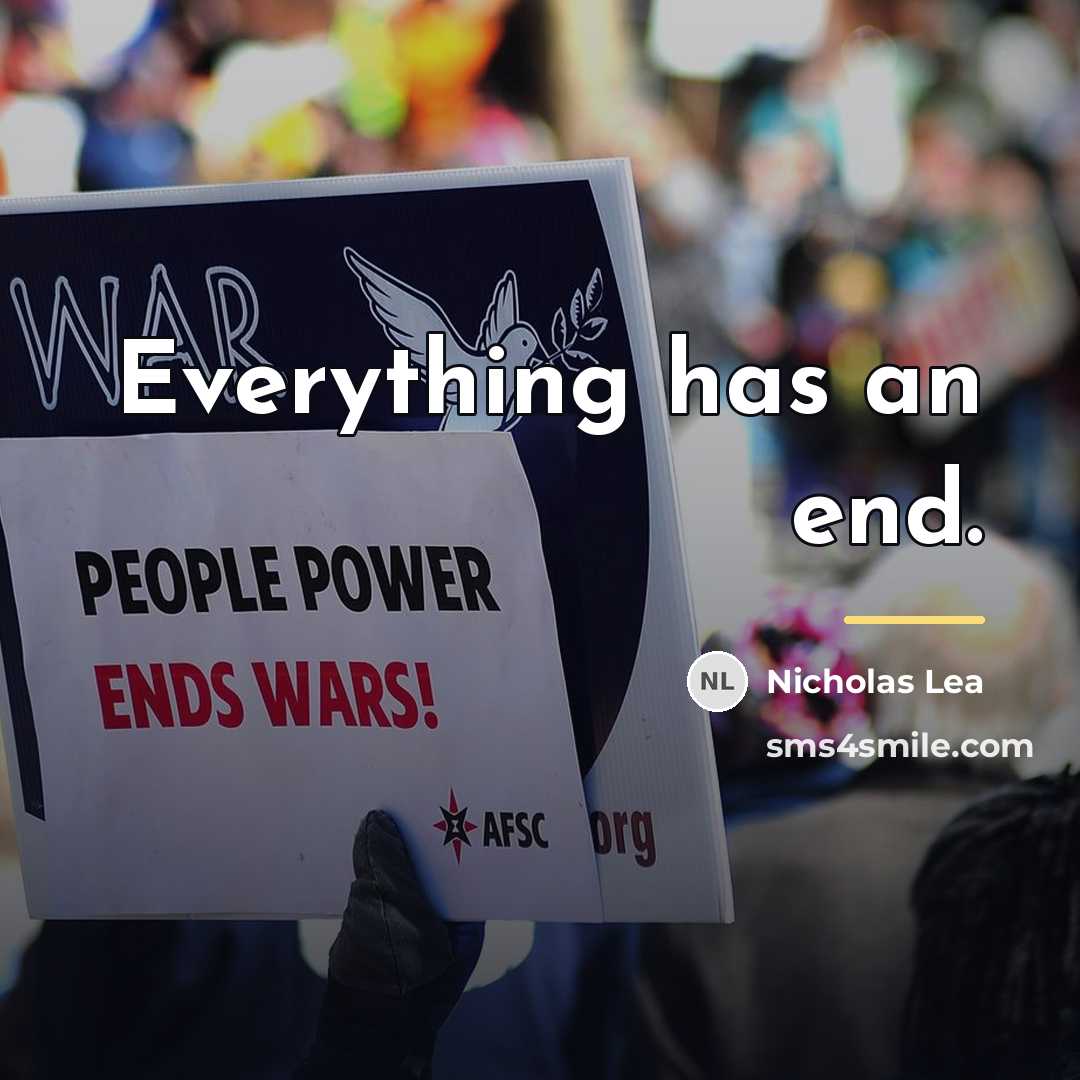 “Everything has an end.…” quote by Nicholas Lea