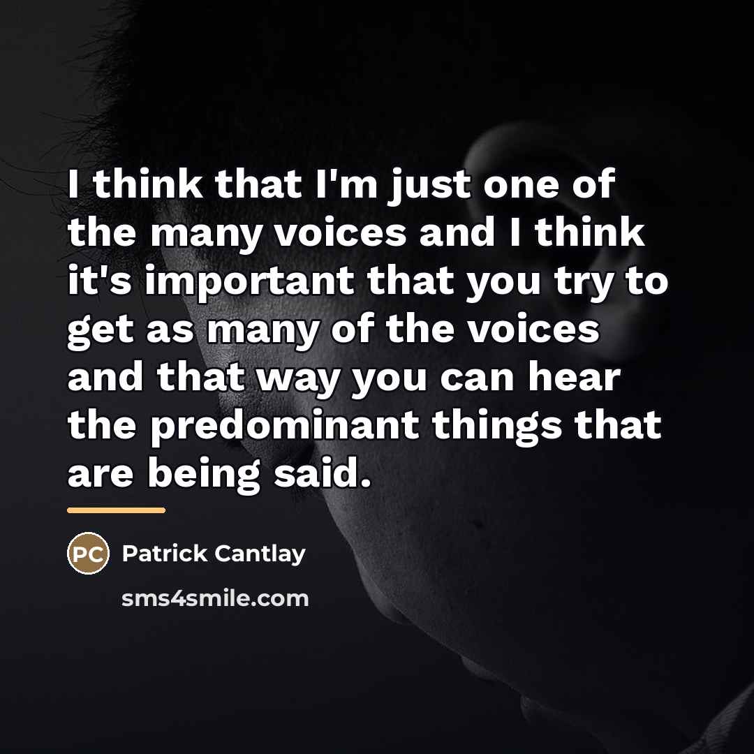 “I think that I'm just one of the many voices…” quote by Patrick Cantlay