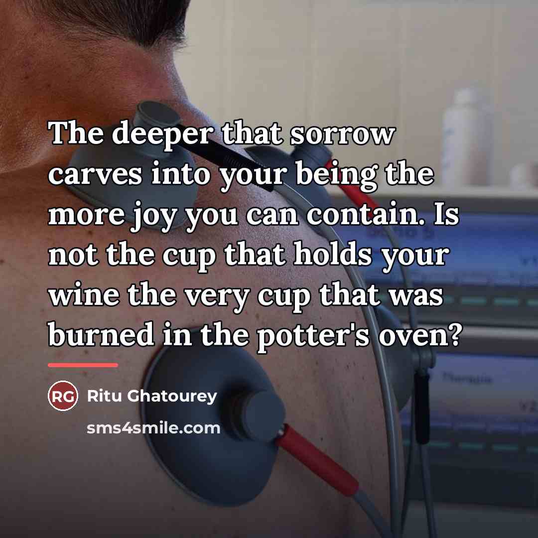 “The deeper that sorrow carves into your being the more…” quote by Ritu Ghatourey