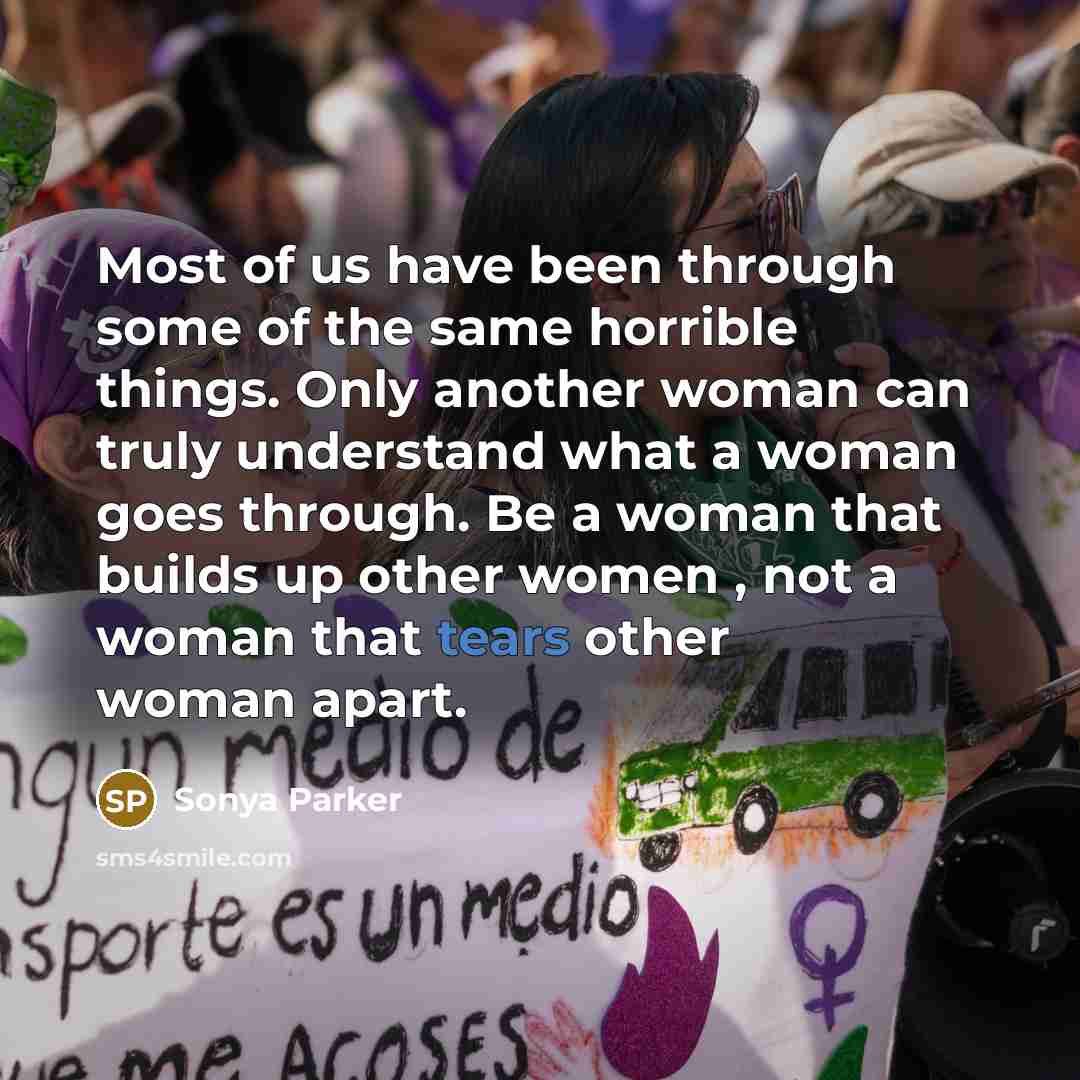 “Most of us have been through some of the same…” quote by Sonya Parker