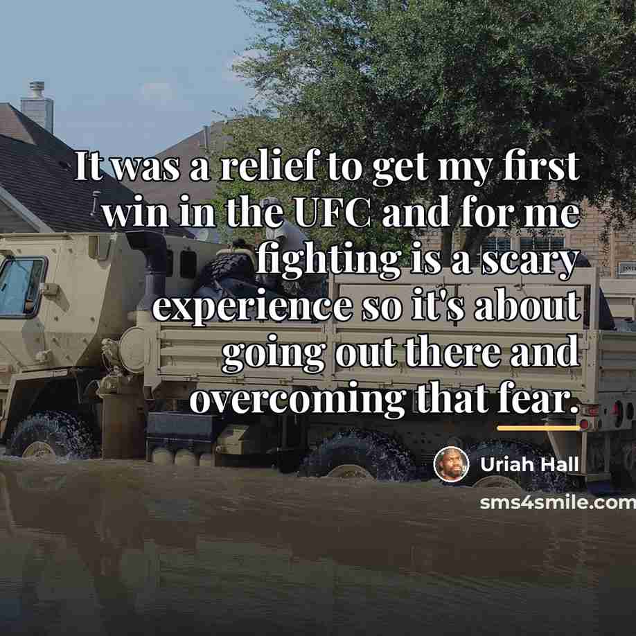 “It was a relief to get my first win in…” quote by Uriah Hall