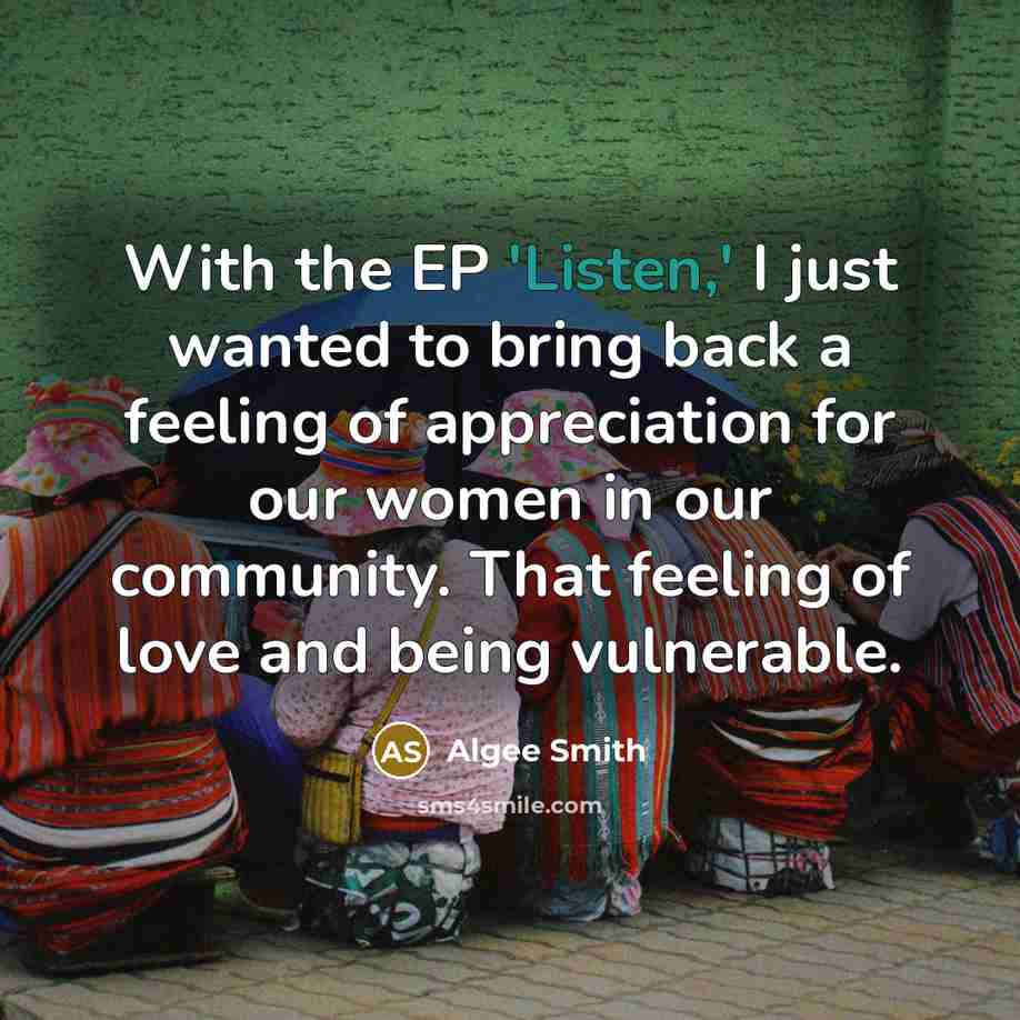 “With the EP 'Listen,' I just wanted to bring back…” quote by Algee Smith