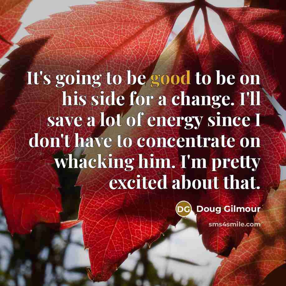 “It's going to be good to be on his side…” quote by Doug Gilmour