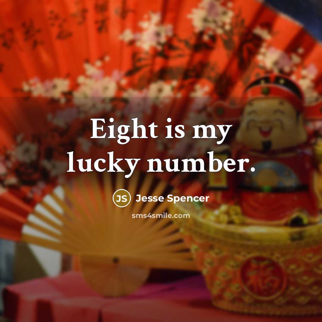 “Eight is my lucky number.…” quote by Jesse Spencer