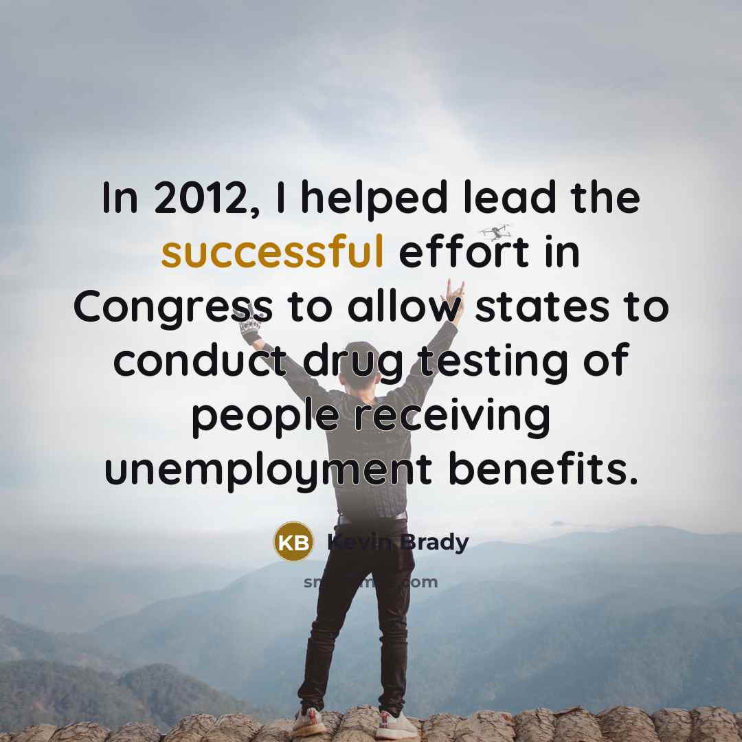 “In 2012, I helped lead the successful effort in Congress…” quote by Kevin Brady