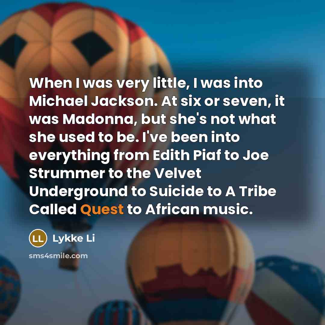 “When I was very little, I was into Michael Jackson.…” quote by Lykke Li