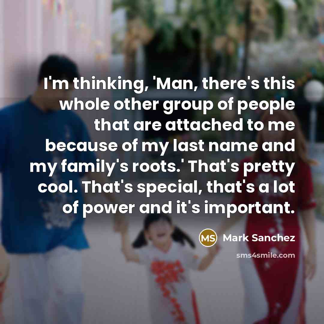 “I'm thinking, 'Man, there's this whole other group of people…” quote by Mark Sanchez