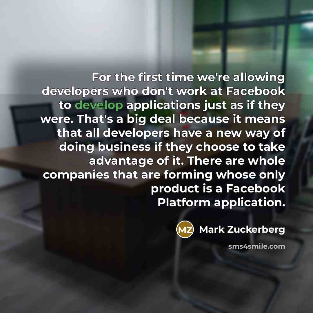 “For the first time we're allowing developers who don't work…” quote by Mark Zuckerberg