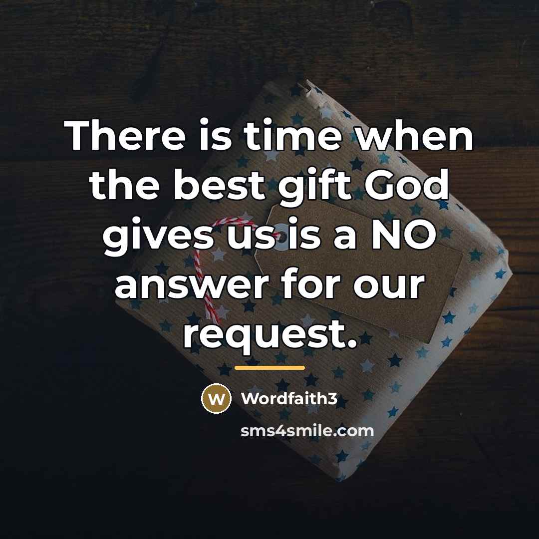“There is time when the best gift God gives us…” quote by Wordfaith3