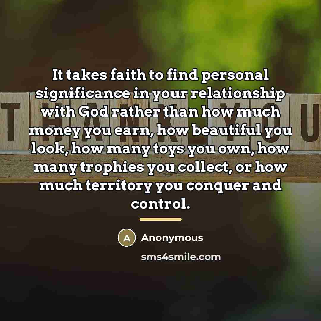 “It takes faith to find personal significance in your relationship…” quote by Anonymous