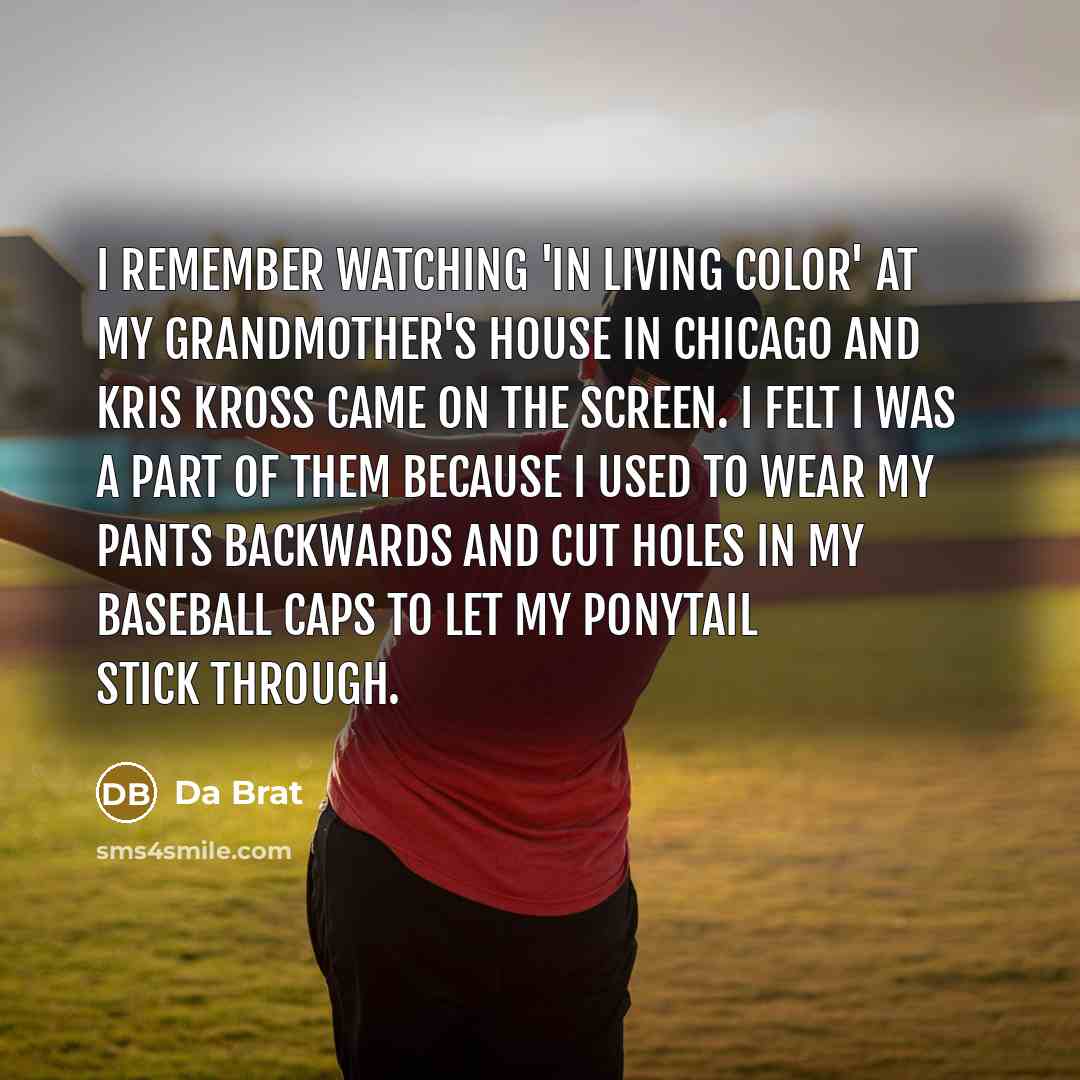 “I remember watching 'In Living Color' at my grandmother's house…” quote by Da Brat