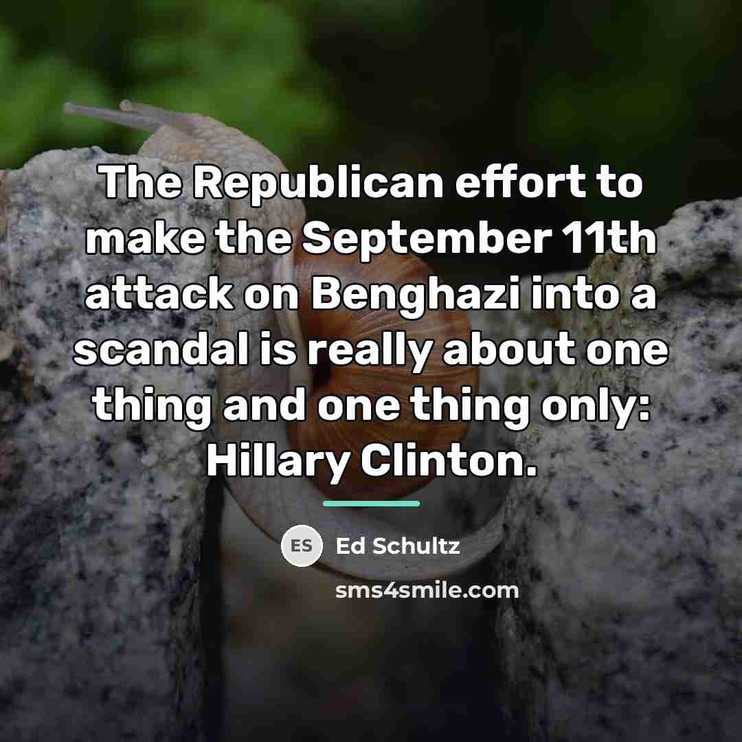 “The Republican effort to make the September 11th attack on…” quote by Ed Schultz