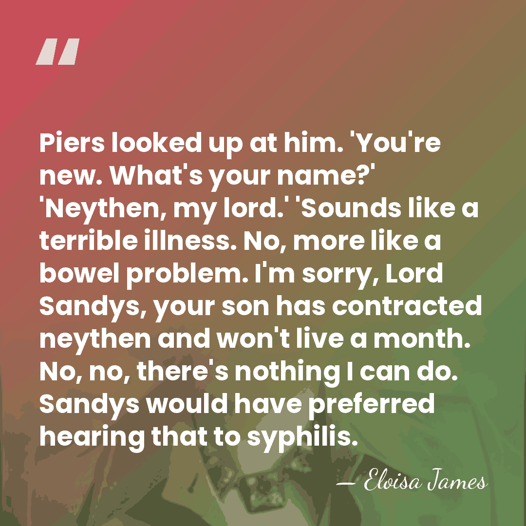 Piers looked up at him. 'You're new. What's your name?' 'Neythen, my&hellip; - Eloisa James