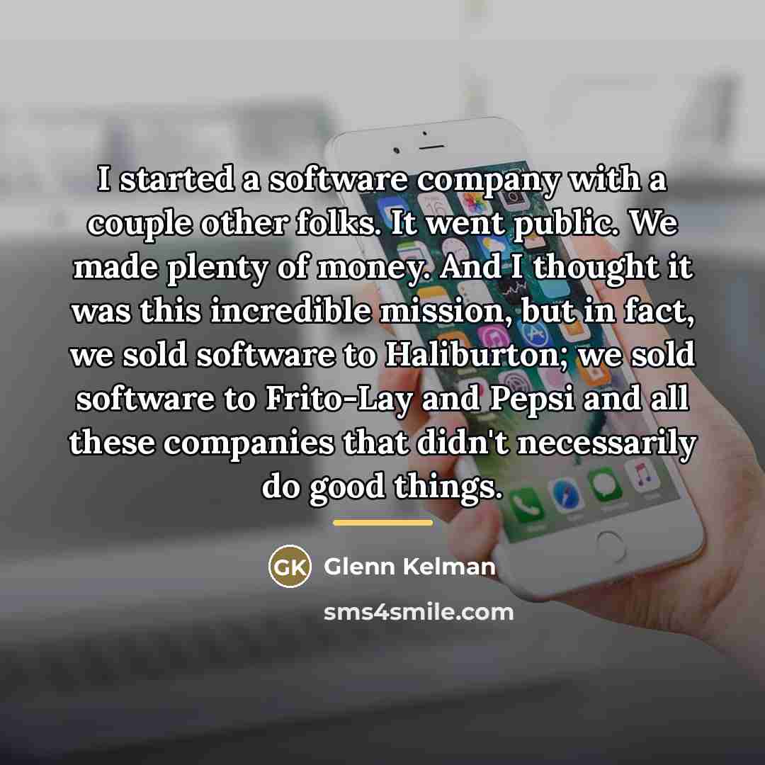 “I started a software company with a couple other folks.…” quote by Glenn Kelman