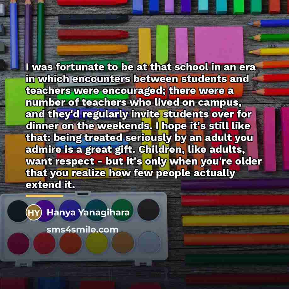 “I was fortunate to be at that school in an…” quote by Hanya Yanagihara