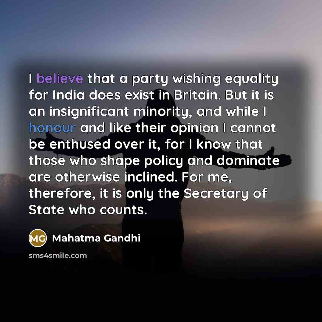 “I believe that a party wishing equality for India does…” quote by Mahatma Gandhi