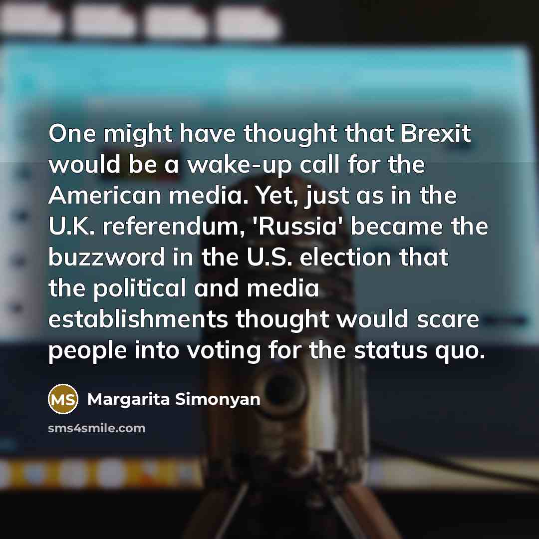 “One might have thought that Brexit would be a wake-up…” quote by Margarita Simonyan