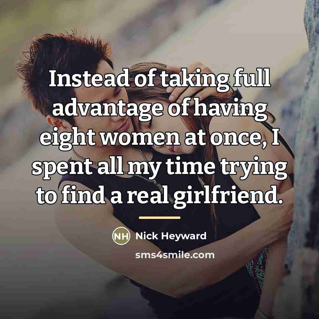 “Instead of taking full advantage of having eight women at…” quote by Nick Heyward