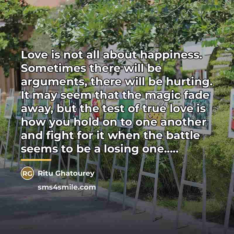 “Love is not all about happiness. Sometimes there will be…” quote by Ritu Ghatourey