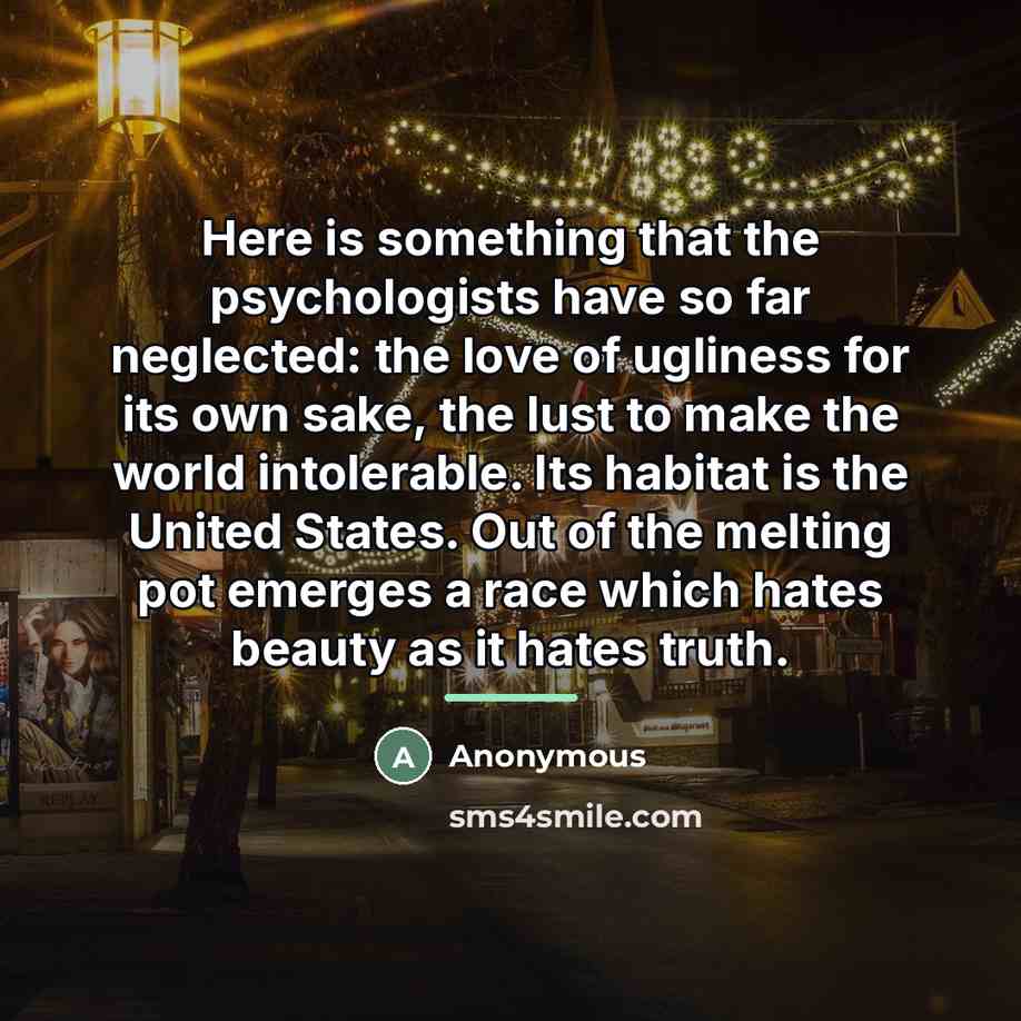 “Here is something that the psychologists have so far neglected:…” quote by Anonymous