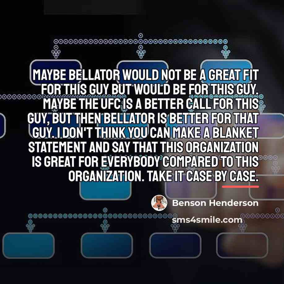 “Maybe Bellator would not be a great fit for this…” quote by Benson Henderson