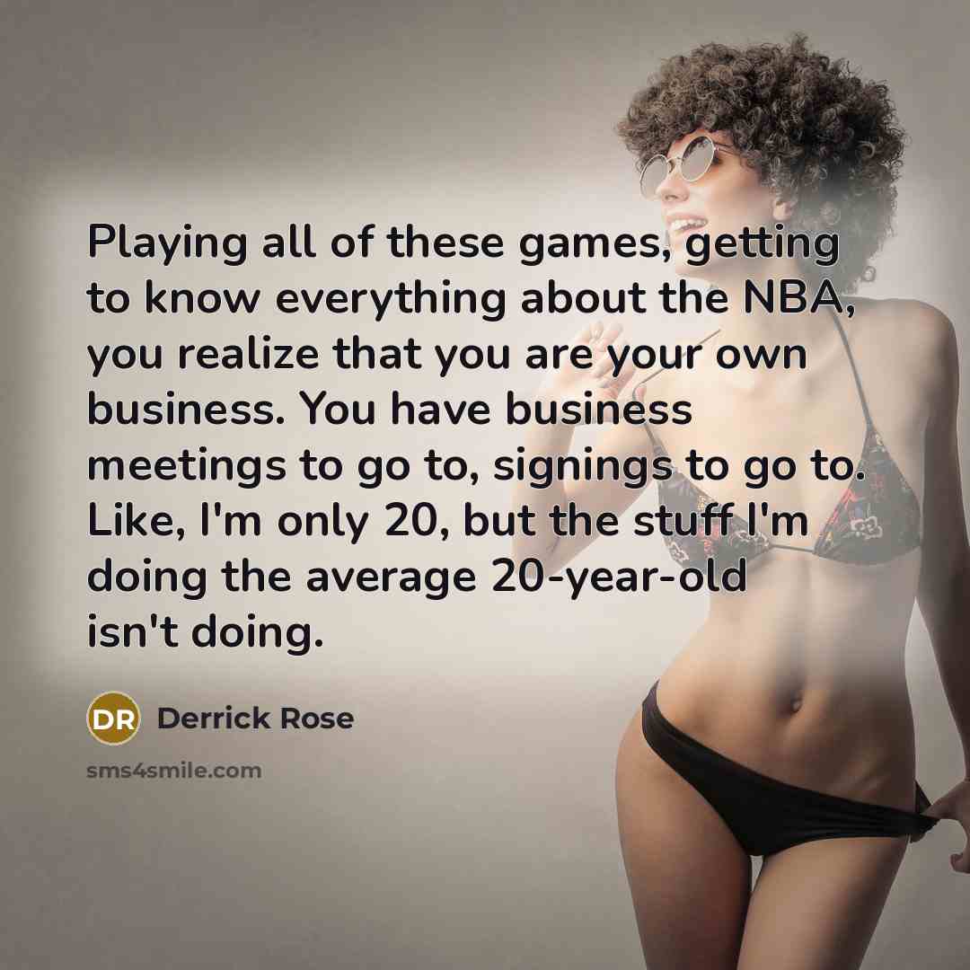 “Playing all of these games, getting to know everything about…” quote by Derrick Rose
