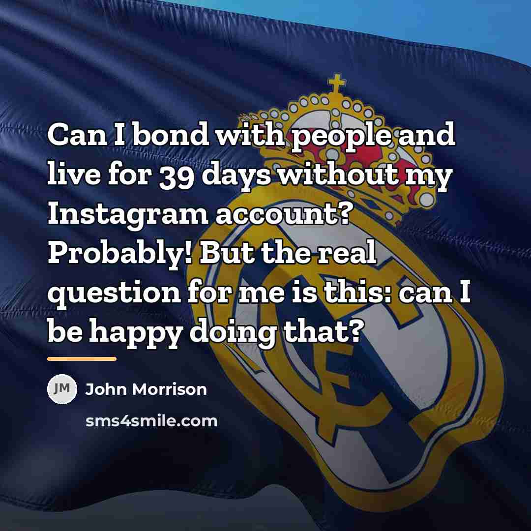 “Can I bond with people and live for 39 days…” quote by John Morrison