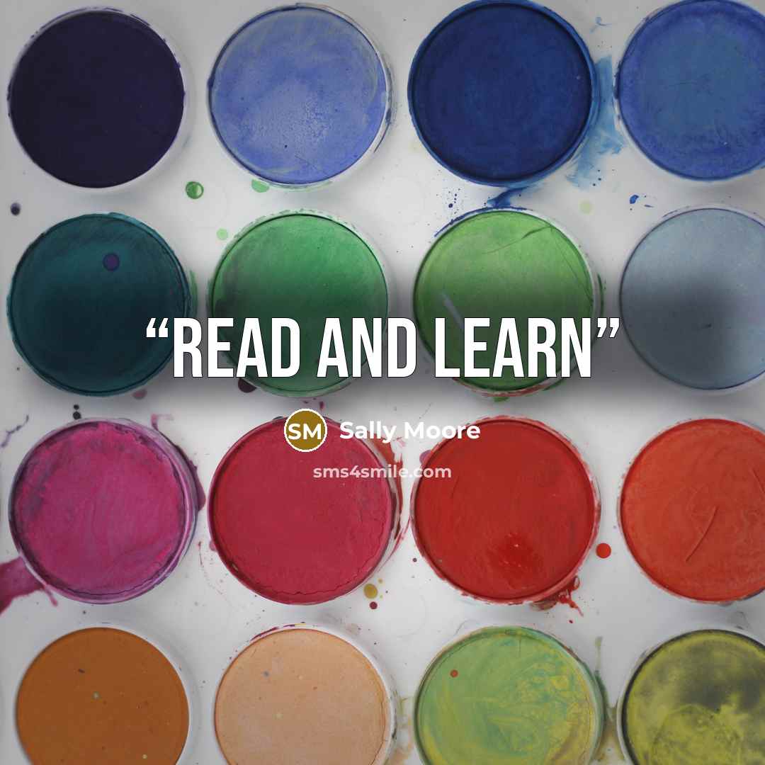“Read and learn” quote by Sally Moore