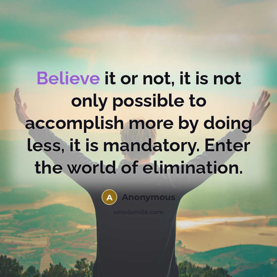 “Believe it or not, it is not only possible to…” quote by Anonymous