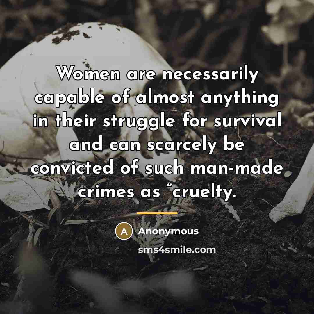 “Women are necessarily capable of almost anything in their struggle…” quote by Anonymous