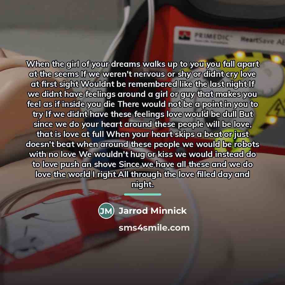 “When the girl of your dreams walks up to you…” quote by Jarrod Minnick